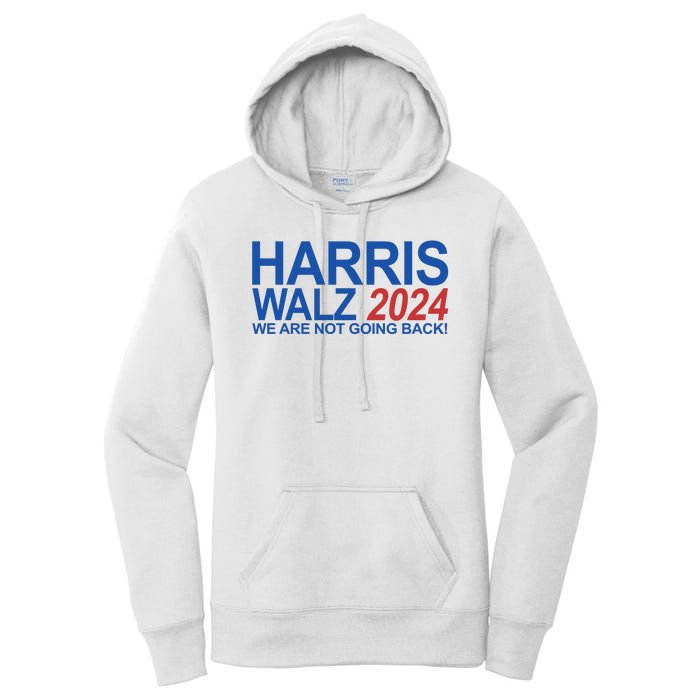 Harris Walz 2024 We Are Not Going Back Political Women's Pullover Hoodie