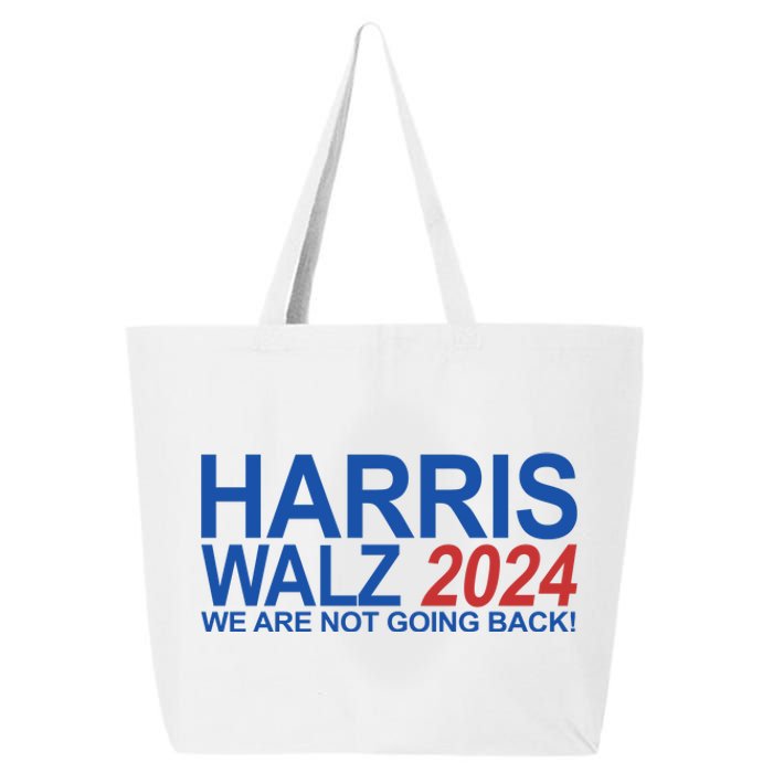 Harris Walz 2024 We Are Not Going Back Political 25L Jumbo Tote