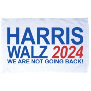 Harris Walz 2024 We Are Not Going Back Political Microfiber Hand Towel