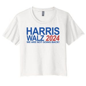 Harris Walz 2024 We Are Not Going Back Political Women's Crop Top Tee