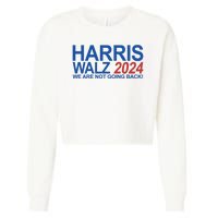 Harris Walz 2024 We Are Not Going Back Political Cropped Pullover Crew