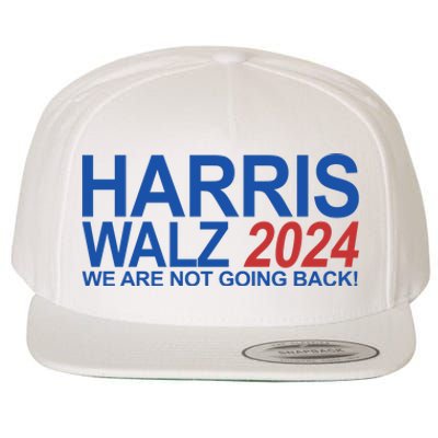 Harris Walz 2024 We Are Not Going Back Political Wool Snapback Cap