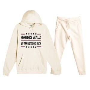 Harris Walz 2024 We Are Not Going Back Kamala Harris Premium Hooded Sweatsuit Set