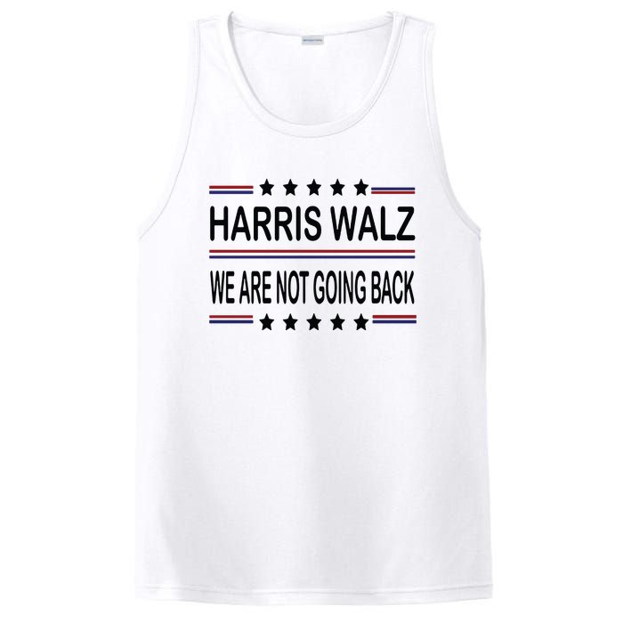 Harris Walz 2024 We Are Not Going Back Kamala Harris PosiCharge Competitor Tank