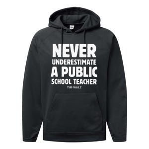 Harris Walz 2024 Never Underestimate A Public School Teacher Performance Fleece Hoodie