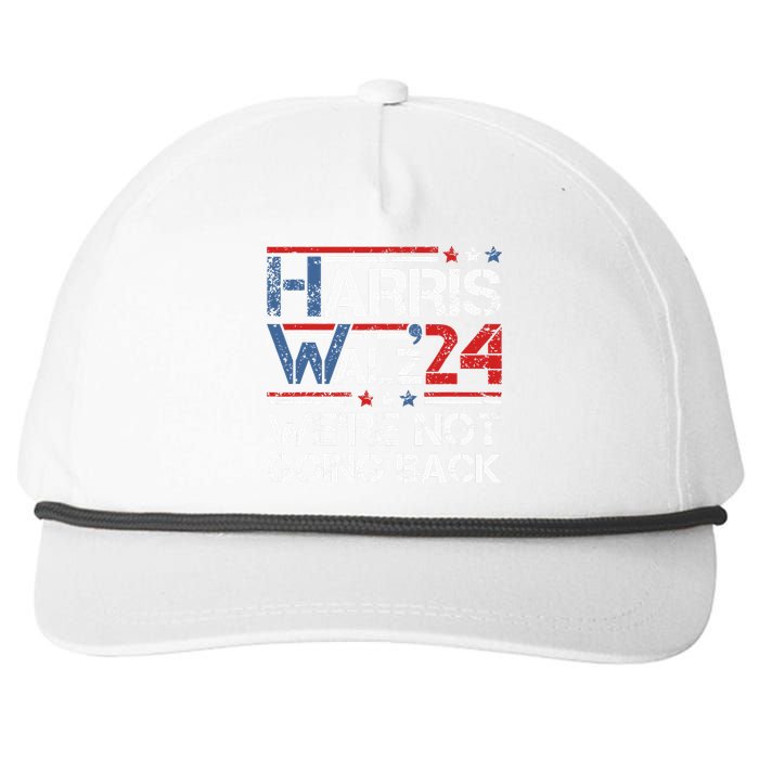 Harris Walz 2024 We Are Not Going Back Kamala Harris 2024 Snapback Five-Panel Rope Hat