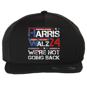 Harris Walz 2024 We Are Not Going Back Kamala Harris 2024 Wool Snapback Cap