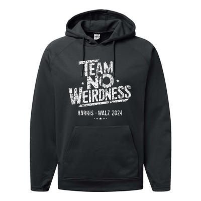 Harris Walz 2024 Team No Weirdness Funny Kamala Tim Waltz Performance Fleece Hoodie