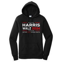 Harris Waltz 2024 Harris Tim Waltz 24 We Are Not Going Back Women's Pullover Hoodie