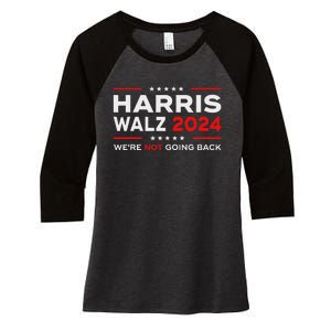 Harris Waltz 2024 Harris Tim Waltz 24 We Are Not Going Back Women's Tri-Blend 3/4-Sleeve Raglan Shirt