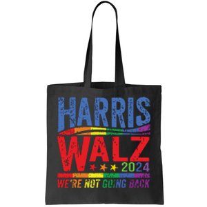 Harris Walz 2024 Were Not Going Back Lgbt Vote Tote Bag