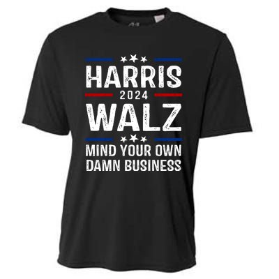 Harris Walz 2024 Mind Your Own Damn Business Cooling Performance Crew T-Shirt