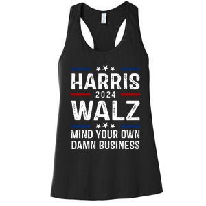 Harris Walz 2024 Mind Your Own Damn Business Women's Racerback Tank