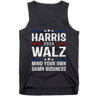 Harris Walz 2024 Mind Your Own Damn Business Tank Top