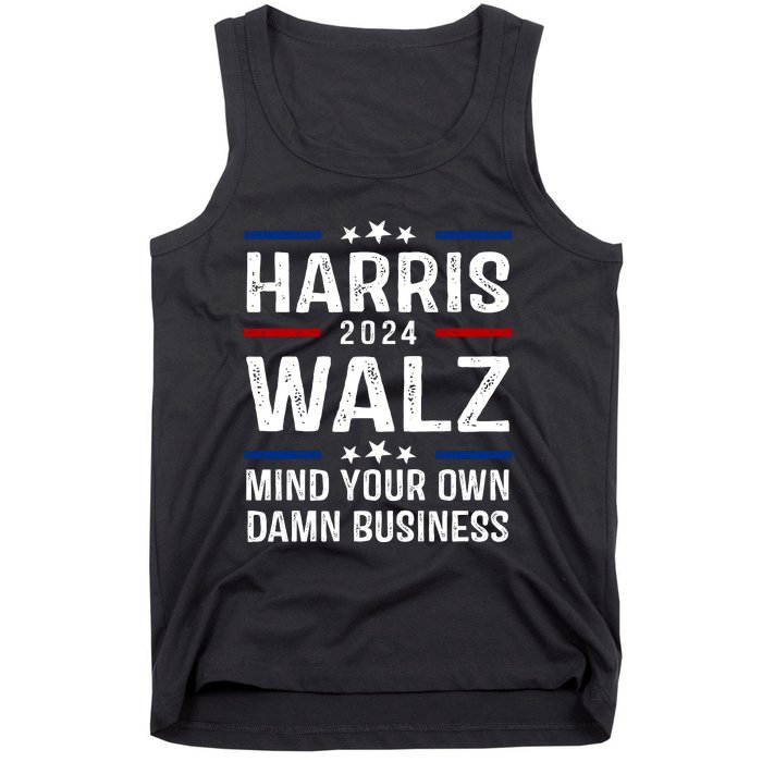 Harris Walz 2024 Mind Your Own Damn Business Tank Top