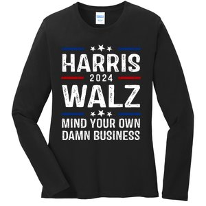 Harris Walz 2024 Mind Your Own Damn Business Ladies Long Sleeve Shirt