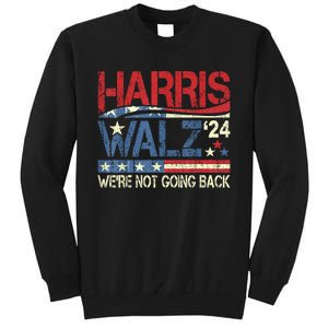 Harris Walz 2024 We Are Not Going Back Sweatshirt