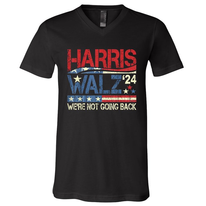 Harris Walz 2024 We Are Not Going Back V-Neck T-Shirt