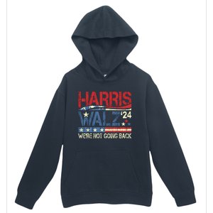 Harris Walz 2024 We Are Not Going Back Urban Pullover Hoodie