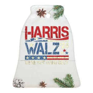 Harris Walz 2024 We Are Not Going Back Ceramic Bell Ornament