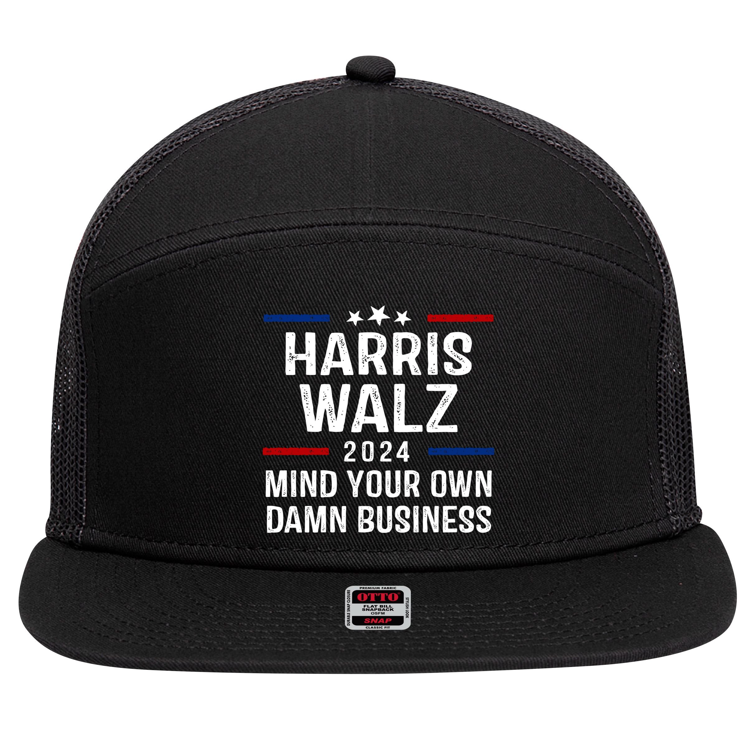 Harris Walz 2024 Mind Your Own Damn Business 7 Panel Mesh Trucker Snapback Hat