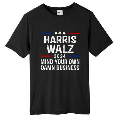 Harris Walz 2024 Mind Your Own Damn Business Tall Fusion ChromaSoft Performance T-Shirt