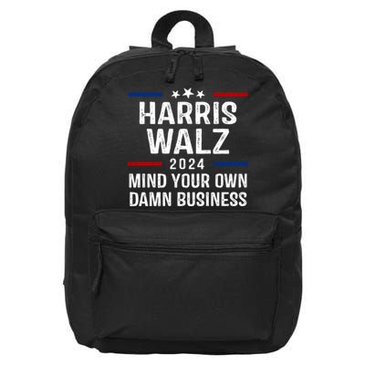 Harris Walz 2024 Mind Your Own Damn Business 16 in Basic Backpack
