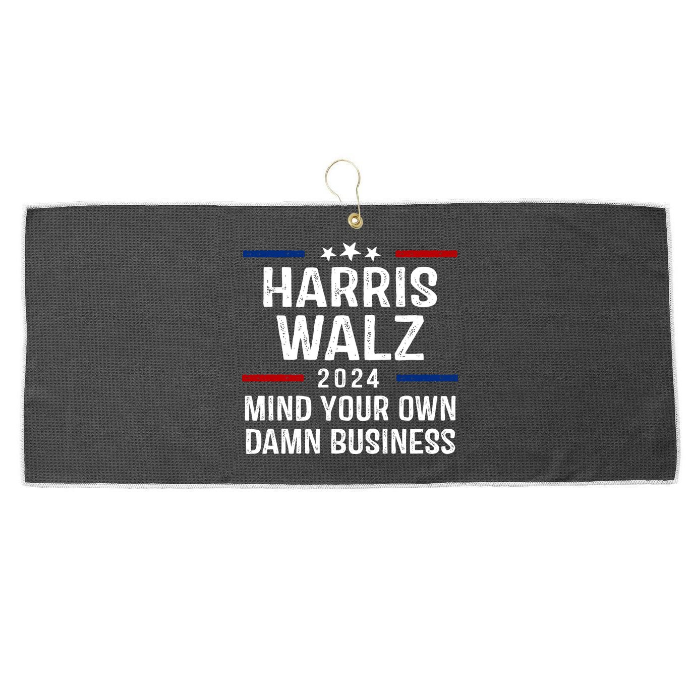 Harris Walz 2024 Mind Your Own Damn Business Large Microfiber Waffle Golf Towel