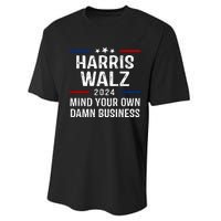 Harris Walz 2024 Mind Your Own Damn Business Performance Sprint T-Shirt