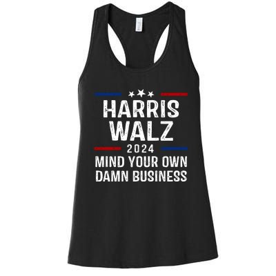 Harris Walz 2024 Mind Your Own Damn Business Women's Racerback Tank