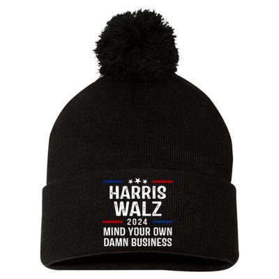 Harris Walz 2024 Mind Your Own Damn Business Pom Pom 12in Knit Beanie