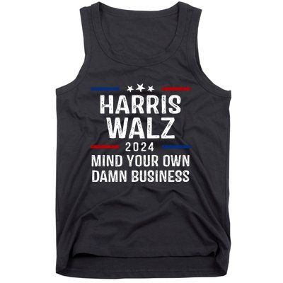 Harris Walz 2024 Mind Your Own Damn Business Tank Top