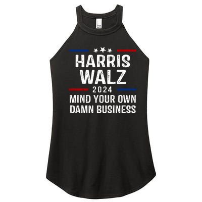 Harris Walz 2024 Mind Your Own Damn Business Women’s Perfect Tri Rocker Tank