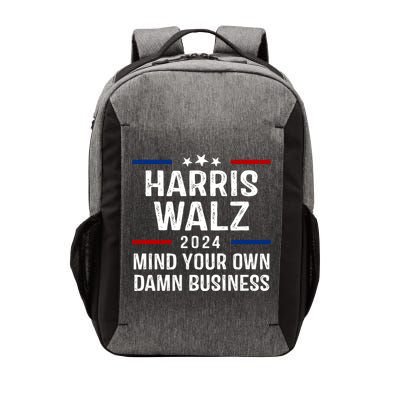 Harris Walz 2024 Mind Your Own Damn Business Vector Backpack