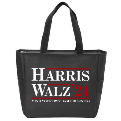 Harris Walz 2024 Mind Your Own Damn Business Zip Tote Bag