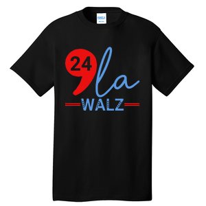 Harris Walz 2024 President Comma La Funny Tall T-Shirt