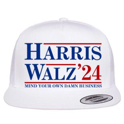 Harris Walz 2024 Mind Your Own Damn Business Flat Bill Trucker Hat