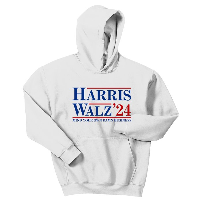 Harris Walz 2024 Mind Your Own Damn Business Kids Hoodie