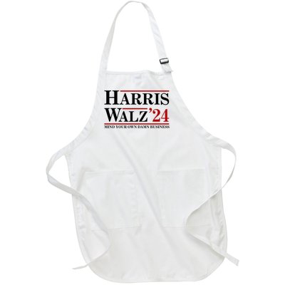 Harris Walz 2024 Mind Your Own Damn Business Full-Length Apron With Pockets