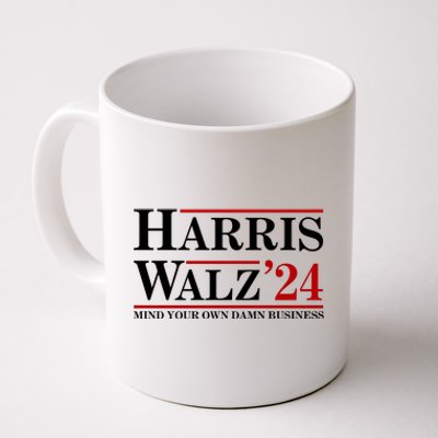 Harris Walz 2024 Mind Your Own Damn Business Coffee Mug