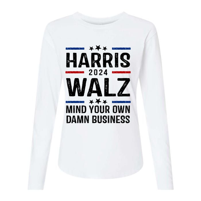 Harris Walz 2024 Mind Your Own Damn Business Womens Cotton Relaxed Long Sleeve T-Shirt