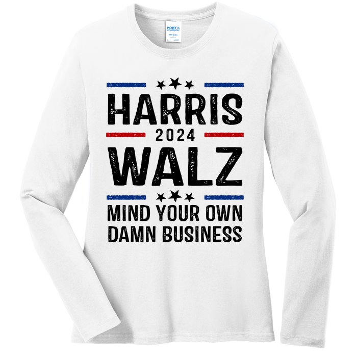 Harris Walz 2024 Mind Your Own Damn Business Ladies Long Sleeve Shirt