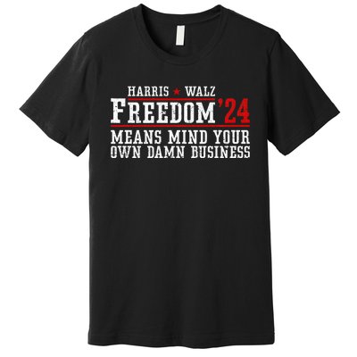 Harris Walz 2024 Freedom WeRe Not Going Back Kamala Usa Premium T-Shirt