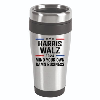 Harris Walz 2024 Mind Your Own Damn Business 16oz Travel Tumbler