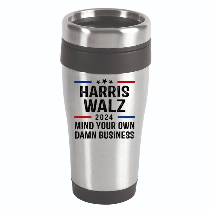 Harris Walz 2024 Mind Your Own Damn Business 16oz Travel Tumbler