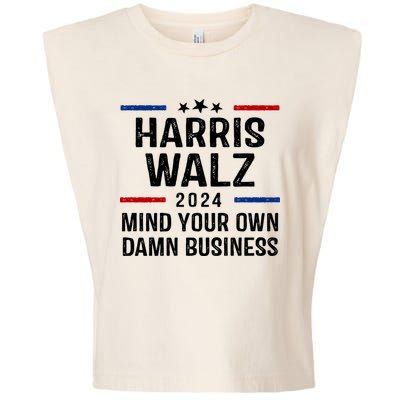 Harris Walz 2024 Mind Your Own Damn Business Garment-Dyed Women's Muscle Tee