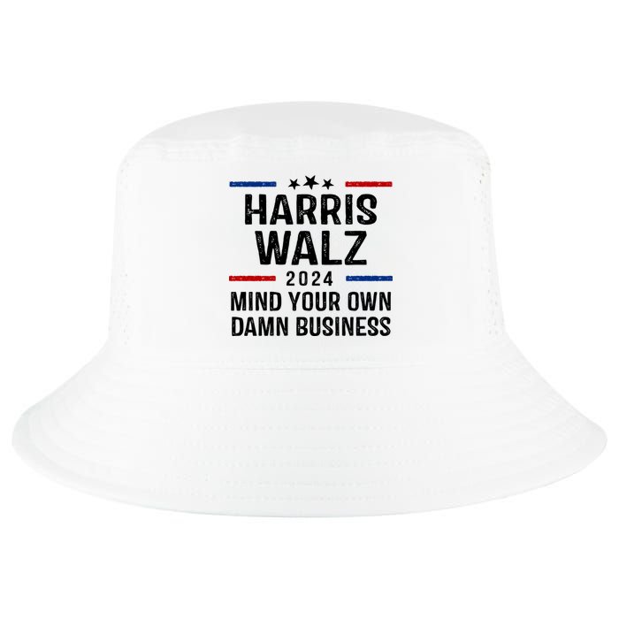 Harris Walz 2024 Mind Your Own Damn Business Cool Comfort Performance Bucket Hat