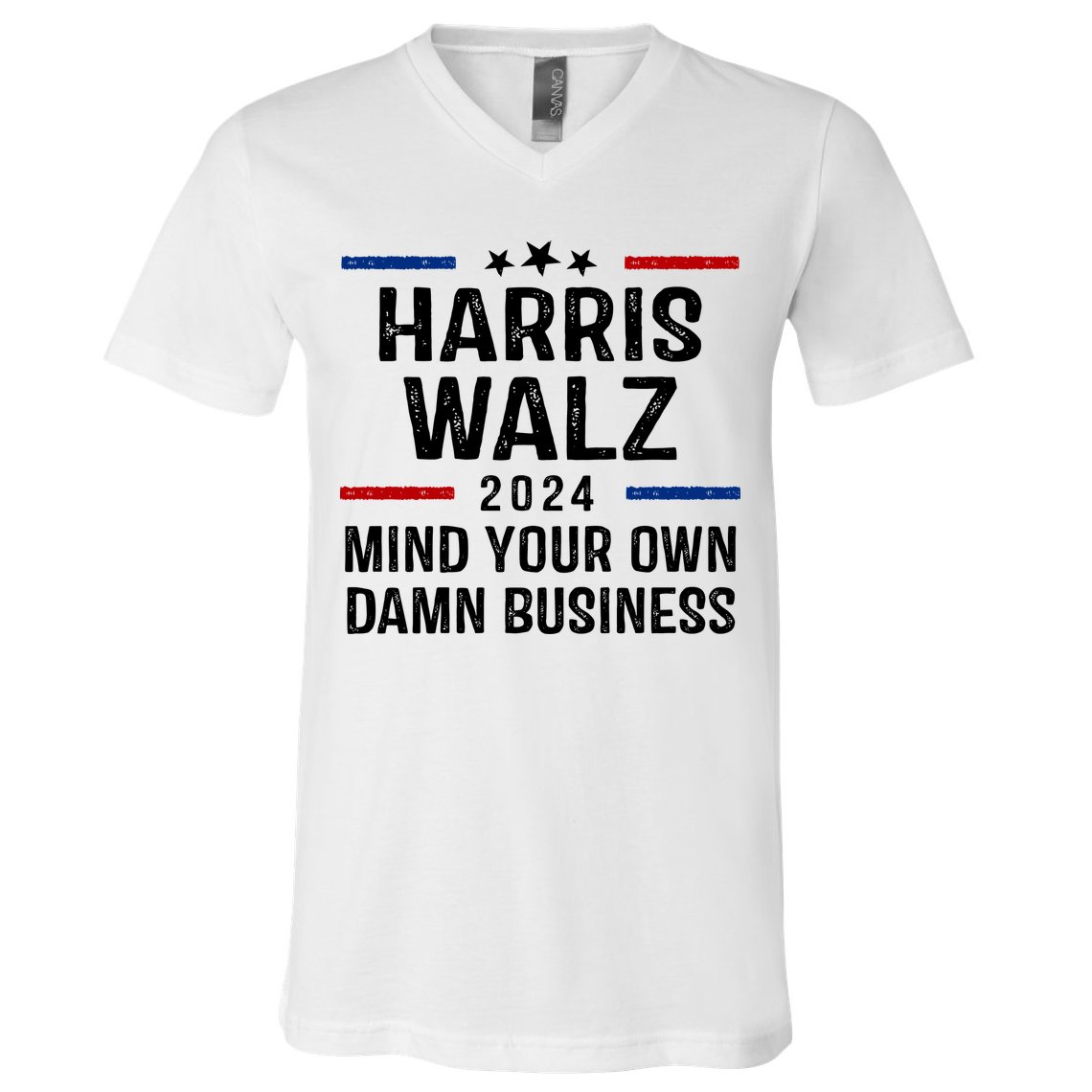 Harris Walz 2024 Mind Your Own Damn Business V-Neck T-Shirt