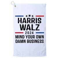 Harris Walz 2024 Mind Your Own Damn Business Golf Towel