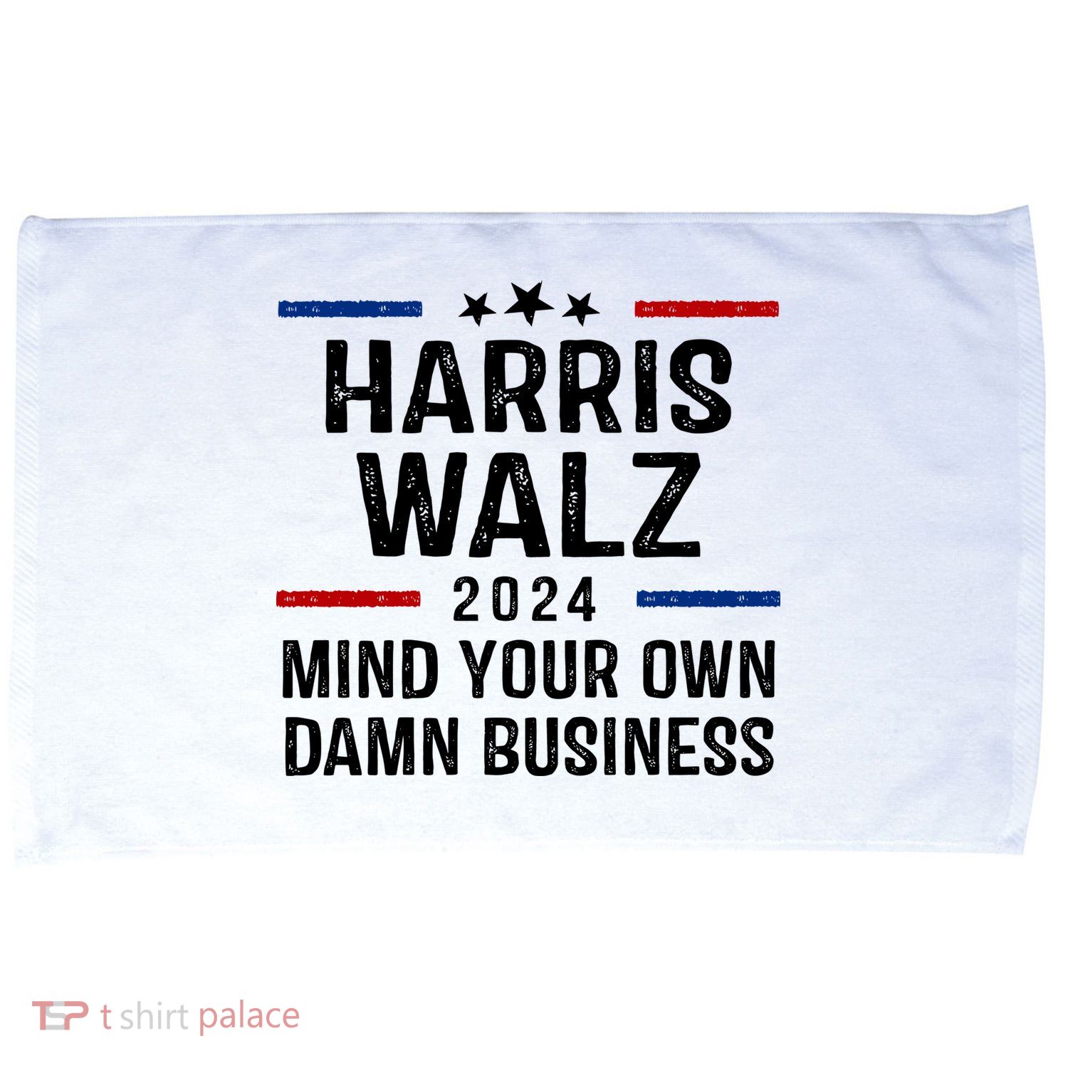 Harris Walz 2024 Mind Your Own Damn Business Microfiber Hand Towel